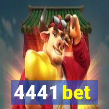 4441 bet